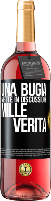 Spedizione Gratuita | Vino rosato Edizione ROSÉ Una bugia mette in discussione mille verità Etichetta Nera. Etichetta personalizzabile Vino giovane Raccogliere 2023 Tempranillo