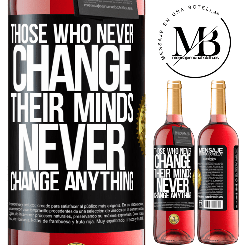 24,95 € Free Shipping | Rosé Wine ROSÉ Edition Those who never change their minds, never change anything Black Label. Customizable label Young wine Harvest 2021 Tempranillo
