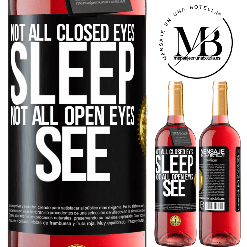 29,95 € Free Shipping | Rosé Wine ROSÉ Edition Not all closed eyes sleep ... not all open eyes see Black Label. Customizable label Young wine Harvest 2021 Tempranillo