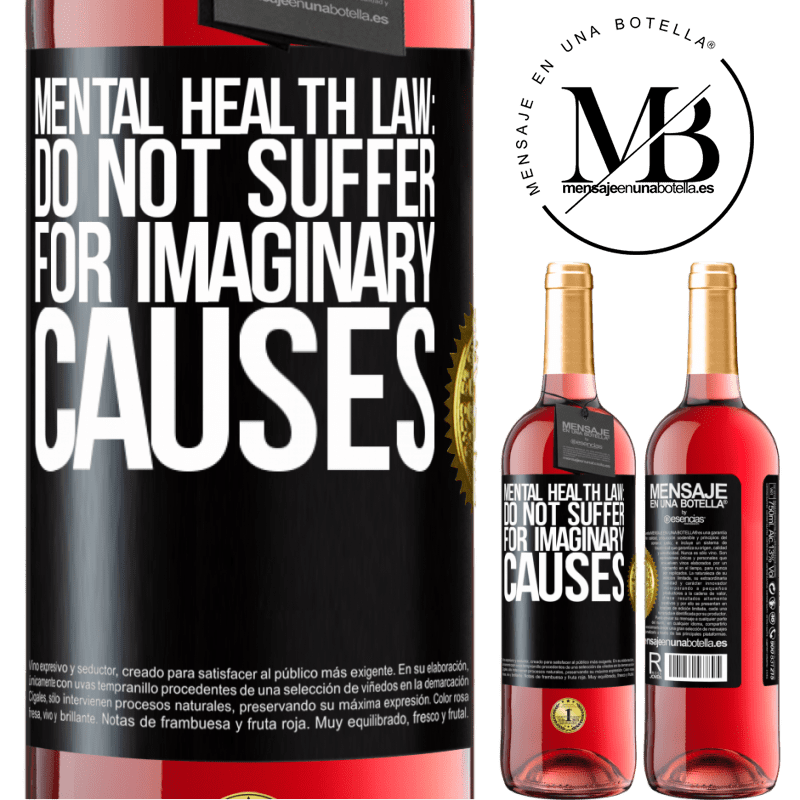 29,95 € Free Shipping | Rosé Wine ROSÉ Edition Mental Health Law: Do not suffer for imaginary causes Black Label. Customizable label Young wine Harvest 2022 Tempranillo