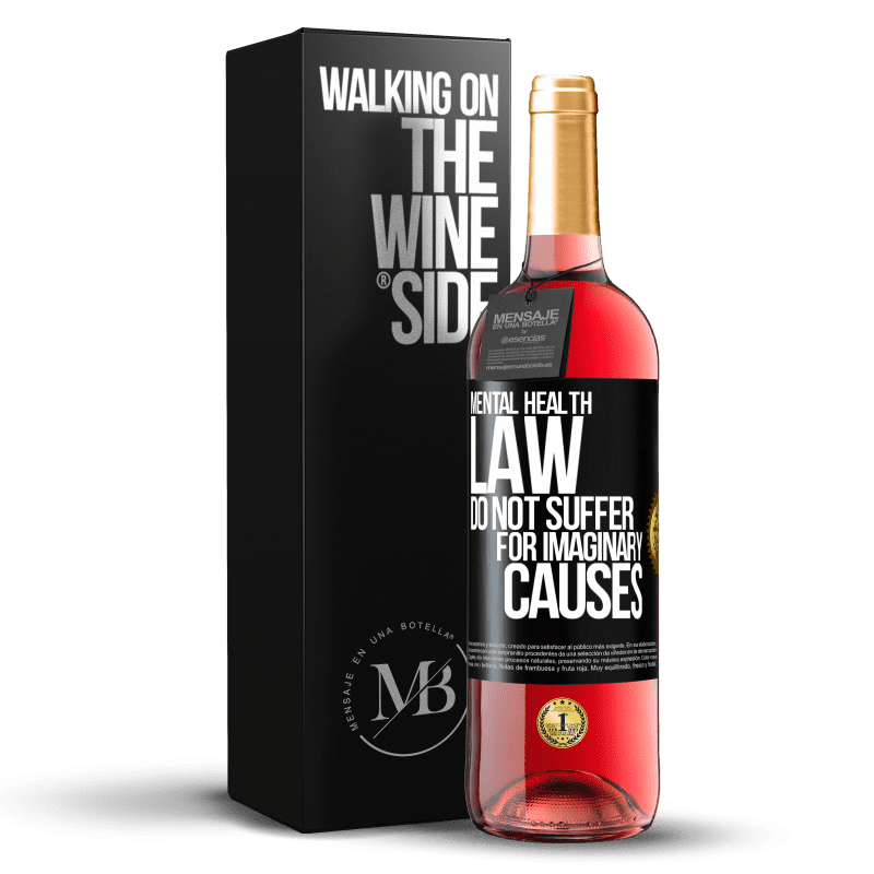 29,95 € Free Shipping | Rosé Wine ROSÉ Edition Mental Health Law: Do not suffer for imaginary causes Black Label. Customizable label Young wine Harvest 2021 Tempranillo