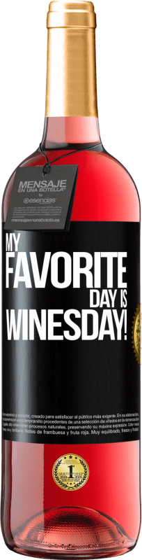 29,95 € | Розовое вино Издание ROSÉ My favorite day is winesday! Черная метка. Настраиваемая этикетка Молодое вино Урожай 2024 Tempranillo