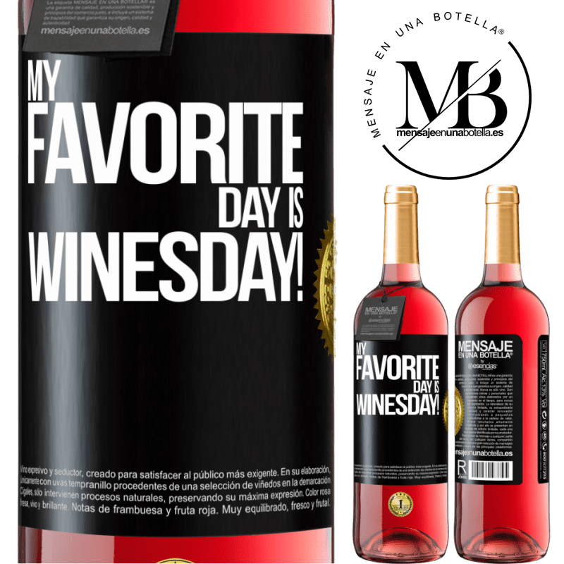 29,95 € Envío gratis | Vino Rosado Edición ROSÉ My favorite day is winesday! Etiqueta Negra. Etiqueta personalizable Vino joven Cosecha 2025 Tempranillo