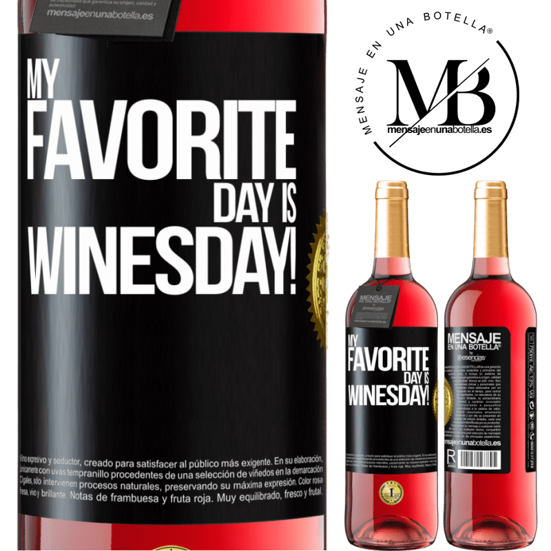 29,95 € Spedizione Gratuita | Vino rosato Edizione ROSÉ My favorite day is winesday! Etichetta Nera. Etichetta personalizzabile Vino giovane Raccogliere 2024 Tempranillo