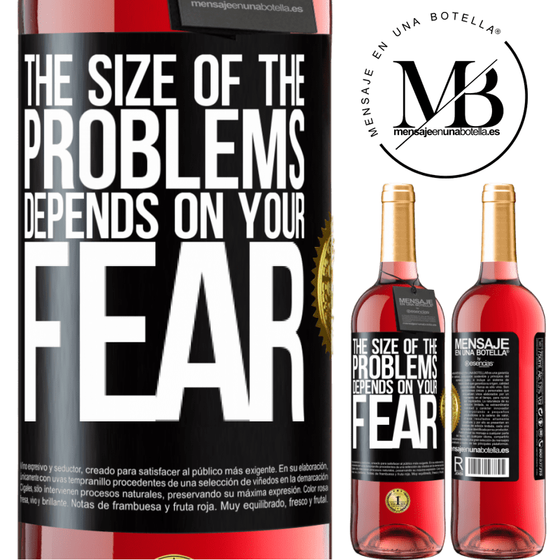 29,95 € Free Shipping | Rosé Wine ROSÉ Edition The size of the problems depends on your fear Black Label. Customizable label Young wine Harvest 2022 Tempranillo