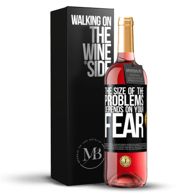 «The size of the problems depends on your fear» ROSÉ Edition