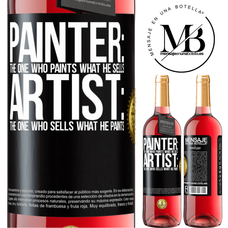 24,95 € Free Shipping | Rosé Wine ROSÉ Edition Painter: the one who paints what he sells. Artist: the one who sells what he paints Black Label. Customizable label Young wine Harvest 2021 Tempranillo