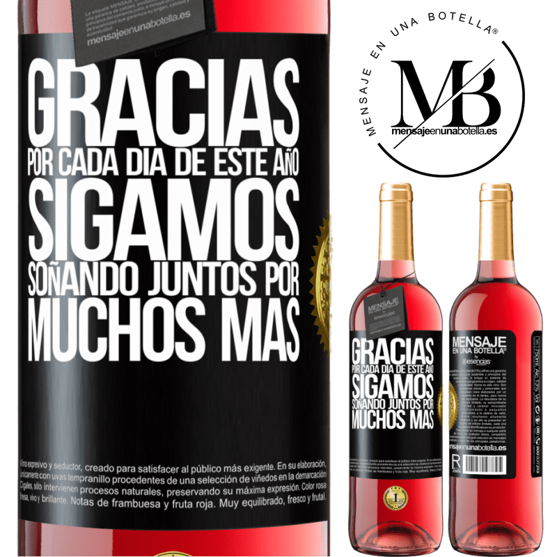 29,95 € Envío gratis | Vino Rosado Edición ROSÉ Gracias por cada día de este año. Sigamos soñando juntos muchos más Etiqueta Negra. Etiqueta personalizable Vino joven Cosecha 2023 Tempranillo