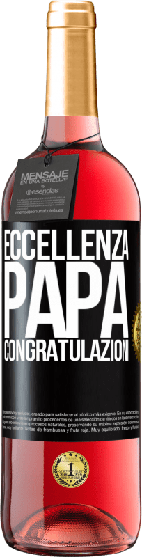 29,95 € | Vino rosato Edizione ROSÉ Eccellenza, papà. Congratulazioni Etichetta Nera. Etichetta personalizzabile Vino giovane Raccogliere 2025 Tempranillo