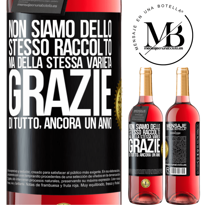 29,95 € Spedizione Gratuita | Vino rosato Edizione ROSÉ Non siamo dello stesso raccolto, ma della stessa varietà. Grazie di tutto, ancora un anno Etichetta Nera. Etichetta personalizzabile Vino giovane Raccogliere 2025 Tempranillo
