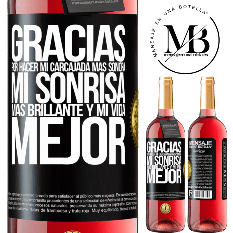 29,95 € Envío gratis | Vino Rosado Edición ROSÉ Gracias por hacer mi carcajada más sonora, mi sonrisa más brillante y mi vida mejor Etiqueta Negra. Etiqueta personalizable Vino joven Cosecha 2023 Tempranillo