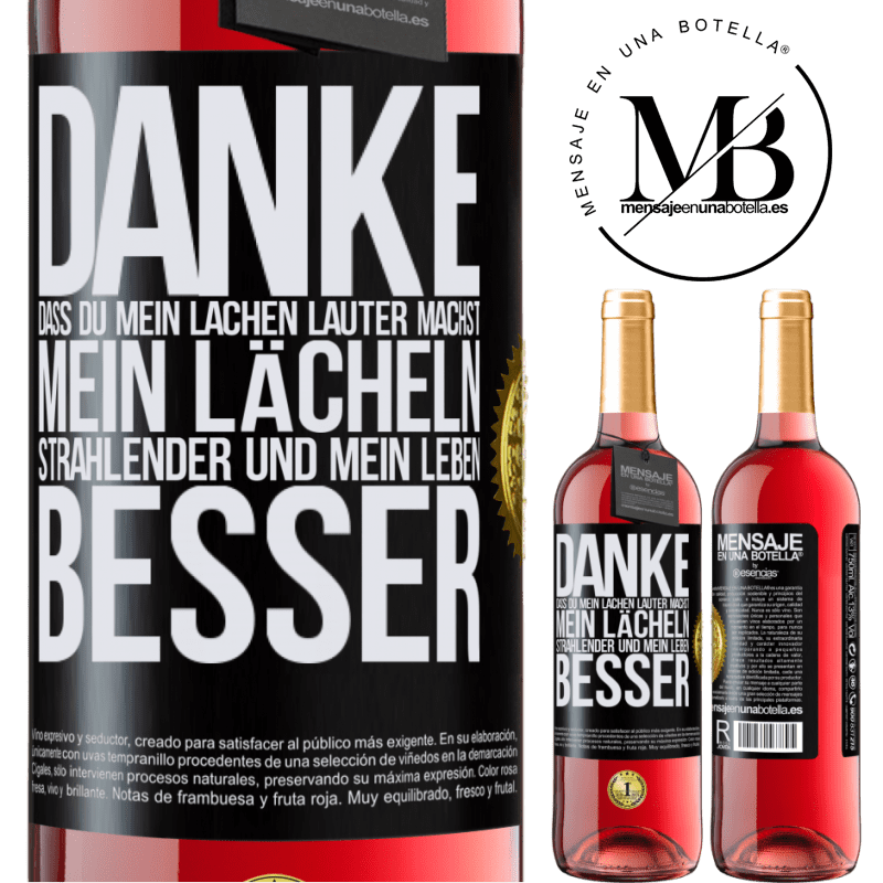 29,95 € Kostenloser Versand | Roséwein ROSÉ Ausgabe Danke, dass du mein Lachen lauter machst, mein Lächeln strahlender und mein Leben besser Schwarzes Etikett. Anpassbares Etikett Junger Wein Ernte 2023 Tempranillo