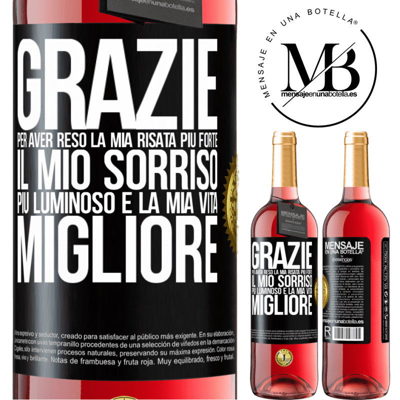 29,95 € Spedizione Gratuita | Vino rosato Edizione ROSÉ Grazie per aver reso la mia risata più forte, il mio sorriso più luminoso e la mia vita migliore Etichetta Nera. Etichetta personalizzabile Vino giovane Raccogliere 2023 Tempranillo