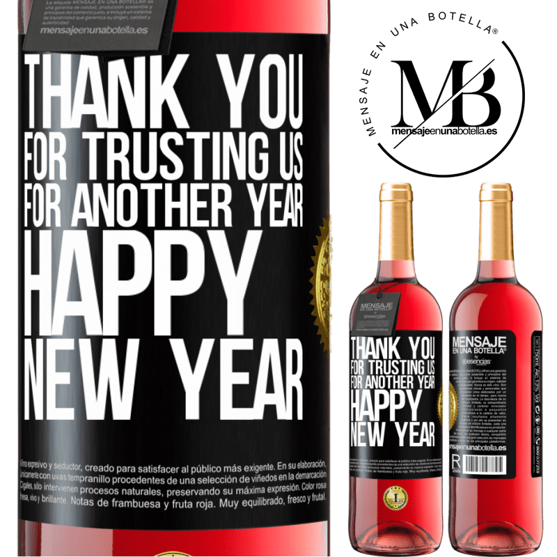 29,95 € Free Shipping | Rosé Wine ROSÉ Edition Thank you for trusting us for another year. Happy New Year Black Label. Customizable label Young wine Harvest 2023 Tempranillo