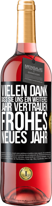 29,95 € Kostenloser Versand | Roséwein ROSÉ Ausgabe Vielen Dank, dass Sie uns ein weiteres Jahr vertrauen. Frohes neues Jahr Schwarzes Etikett. Anpassbares Etikett Junger Wein Ernte 2025 Tempranillo