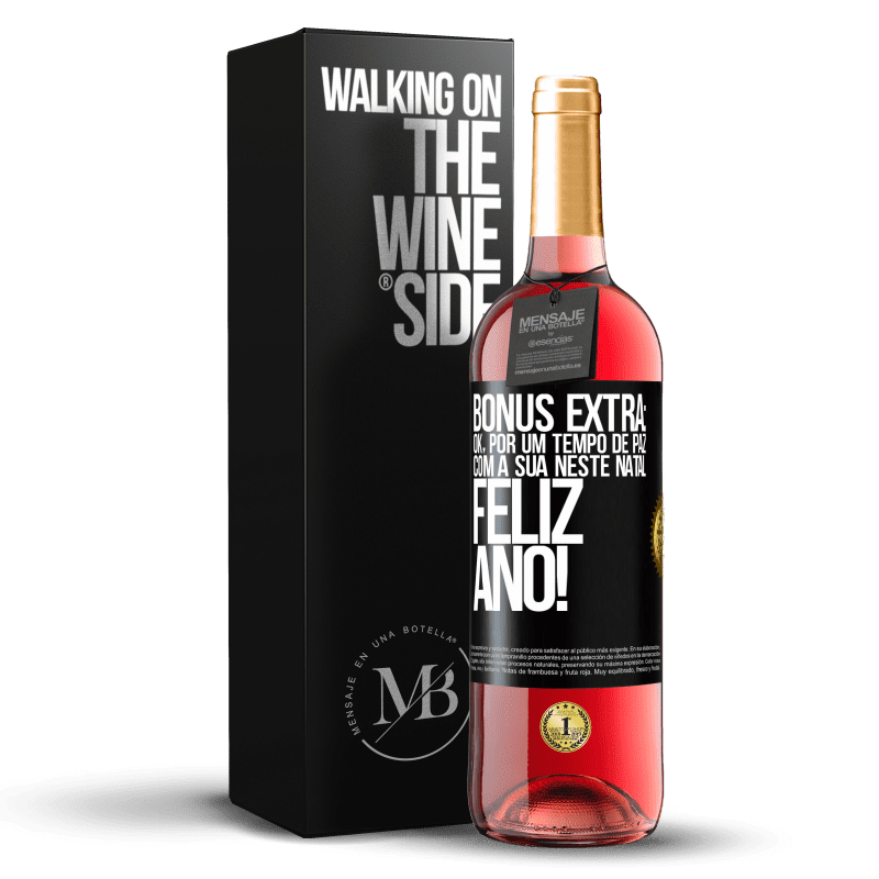 29,95 € Envio grátis | Vinho rosé Edição ROSÉ Bônus Extra: Ok, por um tempo de paz com a sua neste Natal. Feliz Ano! Etiqueta Preta. Etiqueta personalizável Vinho jovem Colheita 2025 Tempranillo
