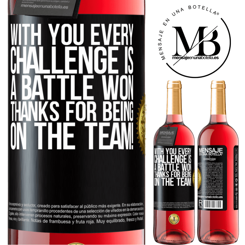 29,95 € Free Shipping | Rosé Wine ROSÉ Edition With you every challenge is a battle won. Thanks for being on the team! Black Label. Customizable label Young wine Harvest 2021 Tempranillo