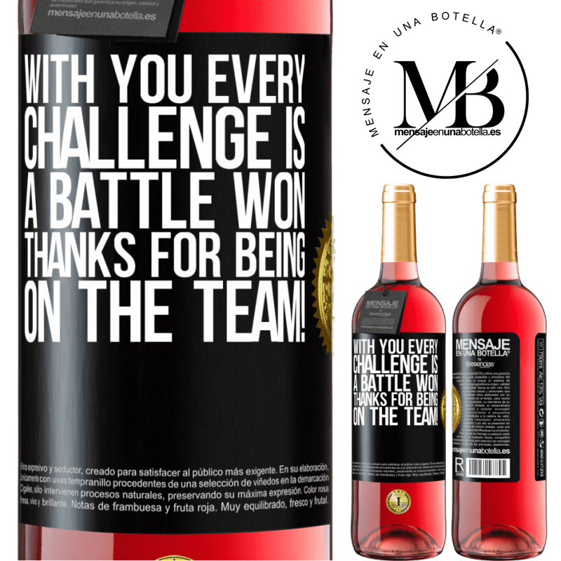 29,95 € Free Shipping | Rosé Wine ROSÉ Edition With you every challenge is a battle won. Thanks for being on the team! Black Label. Customizable label Young wine Harvest 2024 Tempranillo