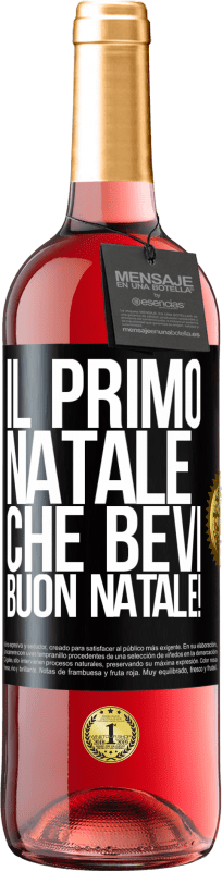 29,95 € | Vino rosato Edizione ROSÉ Il primo Natale che bevi. Buon natale! Etichetta Nera. Etichetta personalizzabile Vino giovane Raccogliere 2025 Tempranillo