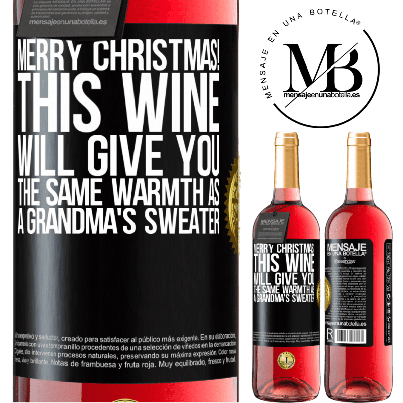 29,95 € Free Shipping | Rosé Wine ROSÉ Edition Merry Christmas! This wine will give you the same warmth as a grandma's sweater Black Label. Customizable label Young wine Harvest 2021 Tempranillo