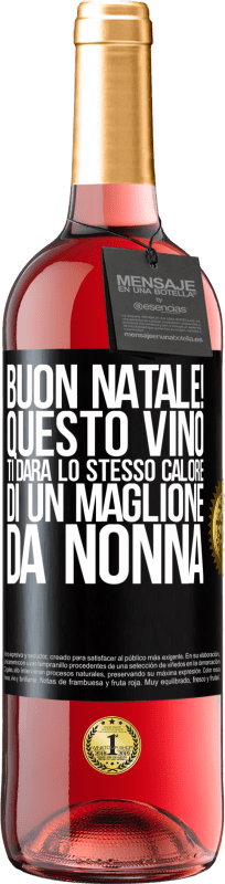 29,95 € | Vino rosato Edizione ROSÉ Buon natale! Questo vino ti darà lo stesso calore di un maglione da nonna Etichetta Nera. Etichetta personalizzabile Vino giovane Raccogliere 2024 Tempranillo