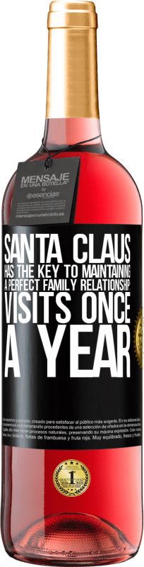 24,95 € Free Shipping | Rosé Wine ROSÉ Edition Santa Claus has the key to maintaining a perfect family relationship: Visits once a year Black Label. Customizable label Young wine Harvest 2021 Tempranillo