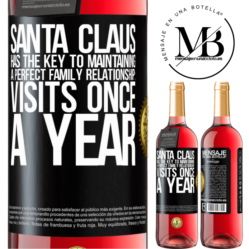 29,95 € Free Shipping | Rosé Wine ROSÉ Edition Santa Claus has the key to maintaining a perfect family relationship: Visits once a year Black Label. Customizable label Young wine Harvest 2021 Tempranillo