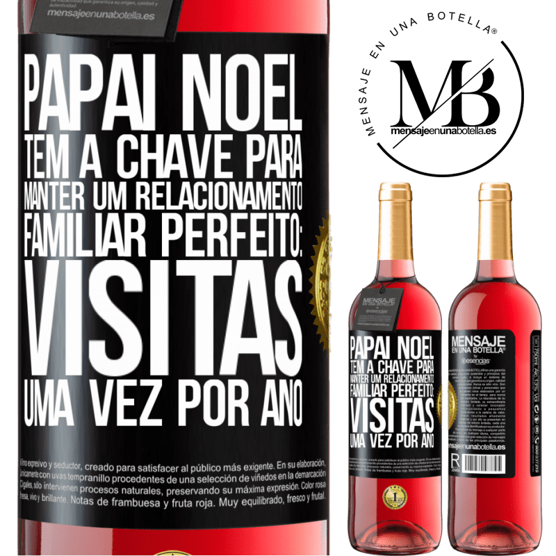 29,95 € Envio grátis | Vinho rosé Edição ROSÉ Papai Noel tem a chave para manter um relacionamento familiar perfeito: visitas uma vez por ano Etiqueta Preta. Etiqueta personalizável Vinho jovem Colheita 2024 Tempranillo