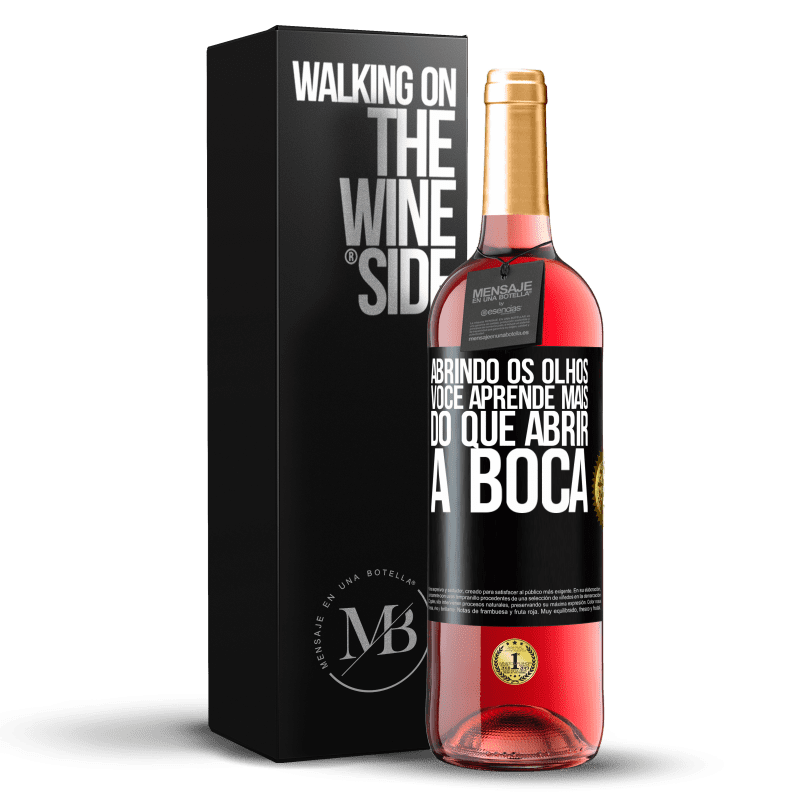 29,95 € Envio grátis | Vinho rosé Edição ROSÉ Abrindo os olhos, você aprende mais do que abrir a boca Etiqueta Preta. Etiqueta personalizável Vinho jovem Colheita 2025 Tempranillo