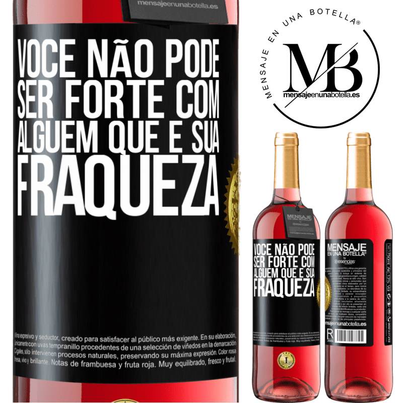 29,95 € Envio grátis | Vinho rosé Edição ROSÉ Você não pode ser forte com alguém que é sua fraqueza Etiqueta Preta. Etiqueta personalizável Vinho jovem Colheita 2024 Tempranillo