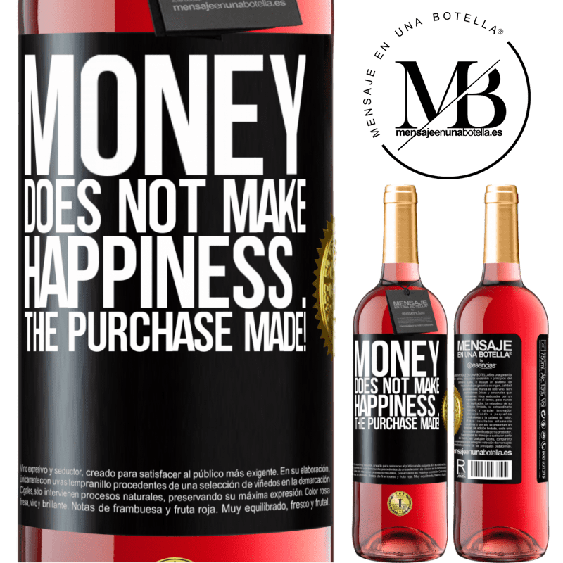 29,95 € Free Shipping | Rosé Wine ROSÉ Edition Money does not make happiness ... the purchase made! Black Label. Customizable label Young wine Harvest 2021 Tempranillo