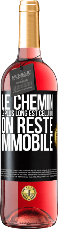 29,95 € | Vin rosé Édition ROSÉ Le chemin le plus long est celui où on reste immobile Étiquette Noire. Étiquette personnalisable Vin jeune Récolte 2024 Tempranillo