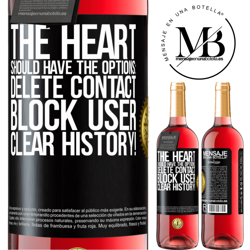 29,95 € Free Shipping | Rosé Wine ROSÉ Edition The heart should have the options: Delete contact, Block user, Clear history! Black Label. Customizable label Young wine Harvest 2021 Tempranillo