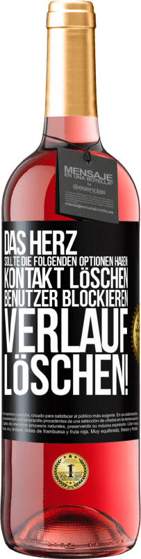 Kostenloser Versand | Roséwein ROSÉ Ausgabe Das Herz sollte die folgenden Optionen haben: Kontakt löschen, Benutzer blockieren, Verlauf löschen! Schwarzes Etikett. Anpassbares Etikett Junger Wein Ernte 2023 Tempranillo