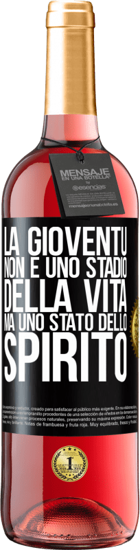 29,95 € Spedizione Gratuita | Vino rosato Edizione ROSÉ La gioventù non è uno stadio della vita, ma uno stato dello spirito Etichetta Nera. Etichetta personalizzabile Vino giovane Raccogliere 2024 Tempranillo