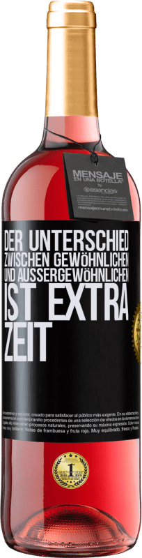 29,95 € Kostenloser Versand | Roséwein ROSÉ Ausgabe Der Unterschied zwischen gewöhnlichen und außergewöhnlichen ist EXTRA Zeit Schwarzes Etikett. Anpassbares Etikett Junger Wein Ernte 2024 Tempranillo