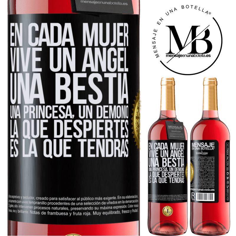 29,95 € Envío gratis | Vino Rosado Edición ROSÉ En cada mujer vive un ángel, una bestia, una princesa, un demonio. La que despiertes es la que tendrás Etiqueta Negra. Etiqueta personalizable Vino joven Cosecha 2024 Tempranillo