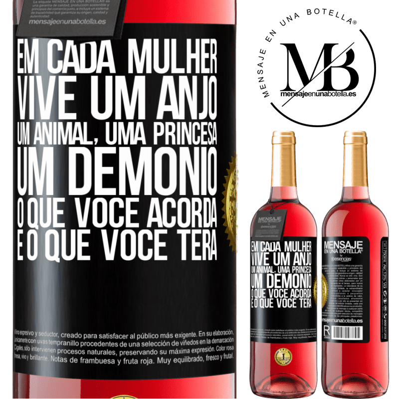 29,95 € Envio grátis | Vinho rosé Edição ROSÉ Em cada mulher vive um anjo, um animal, uma princesa, um demônio. O que você acorda é o que você terá Etiqueta Preta. Etiqueta personalizável Vinho jovem Colheita 2024 Tempranillo