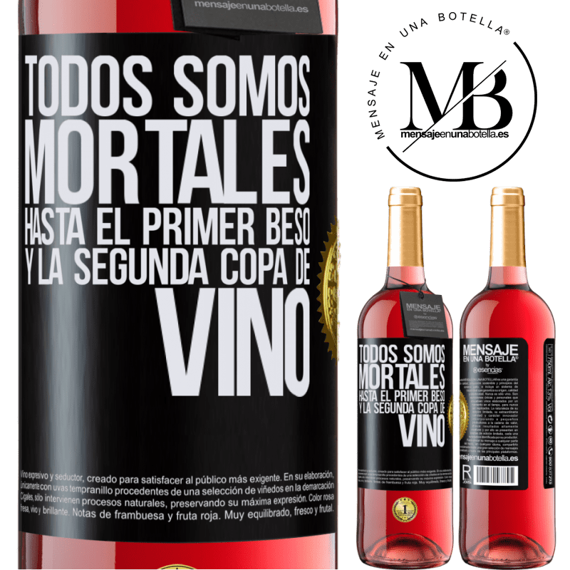 29,95 € Envío gratis | Vino Rosado Edición ROSÉ Todos somos mortales hasta el primer beso y la segunda copa de vino Etiqueta Negra. Etiqueta personalizable Vino joven Cosecha 2024 Tempranillo