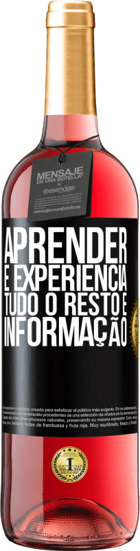 29,95 € | Vinho rosé Edição ROSÉ Aprender é experiência. Tudo o resto é informação Etiqueta Preta. Etiqueta personalizável Vinho jovem Colheita 2024 Tempranillo