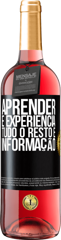 29,95 € | Vinho rosé Edição ROSÉ Aprender é experiência. Tudo o resto é informação Etiqueta Preta. Etiqueta personalizável Vinho jovem Colheita 2025 Tempranillo