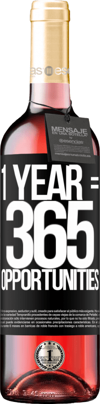 29,95 € | Vin rosé Édition ROSÉ 1 year 365 opportunities Étiquette Noire. Étiquette personnalisable Vin jeune Récolte 2025 Tempranillo