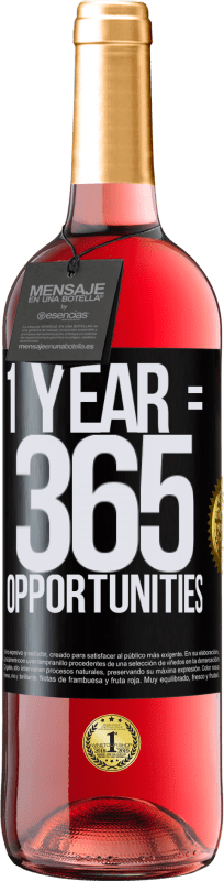 29,95 € | Vino Rosado Edición ROSÉ 1 year 365 opportunities Etiqueta Negra. Etiqueta personalizable Vino joven Cosecha 2025 Tempranillo