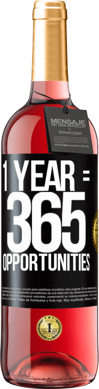 29,95 € | Vinho rosé Edição ROSÉ 1 year 365 opportunities Etiqueta Preta. Etiqueta personalizável Vinho jovem Colheita 2023 Tempranillo