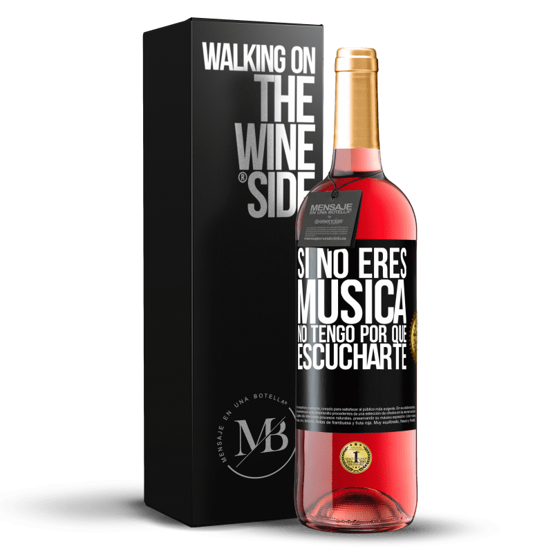 29,95 € Envío gratis | Vino Rosado Edición ROSÉ Si no eres música, no tengo por qué escucharte Etiqueta Negra. Etiqueta personalizable Vino joven Cosecha 2024 Tempranillo