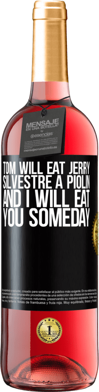 29,95 € 送料無料 | ロゼワイン ROSÉエディション トムはジェリー、シルベストルはパイオリン、そしていつかあなたを食べます ブラックラベル. カスタマイズ可能なラベル 若いワイン 収穫 2023 Tempranillo