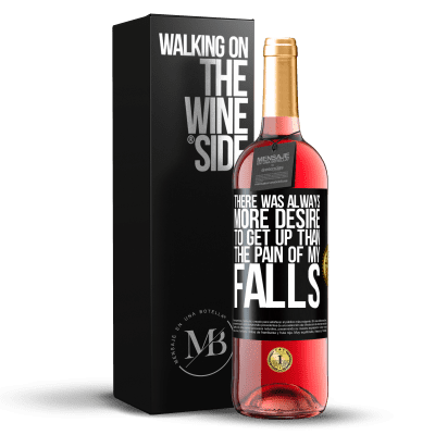 «There was always more desire to get up than the pain of my falls» ROSÉ Edition