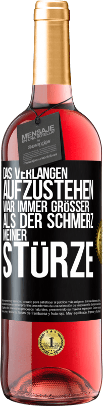 29,95 € | Roséwein ROSÉ Ausgabe Das Verlangen aufzustehen war immer größer als der Schmerz meiner Stürze Schwarzes Etikett. Anpassbares Etikett Junger Wein Ernte 2024 Tempranillo