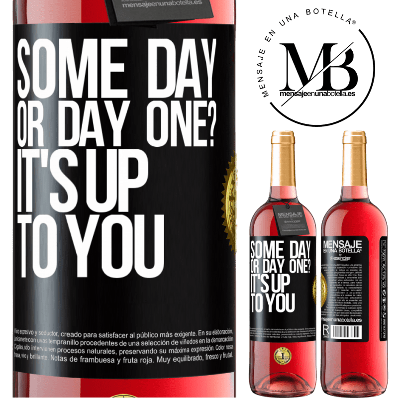 24,95 € Free Shipping | Rosé Wine ROSÉ Edition some day, or day one? It's up to you Black Label. Customizable label Young wine Harvest 2021 Tempranillo