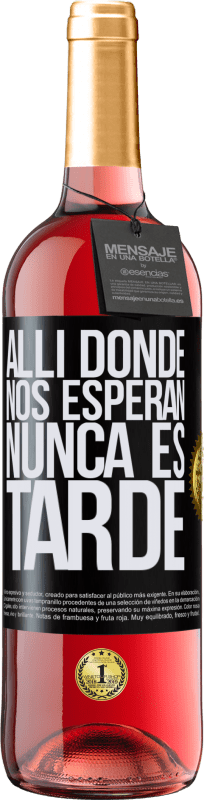 29,95 € Envío gratis | Vino Rosado Edición ROSÉ Allí donde nos esperan, nunca es tarde Etiqueta Negra. Etiqueta personalizable Vino joven Cosecha 2023 Tempranillo